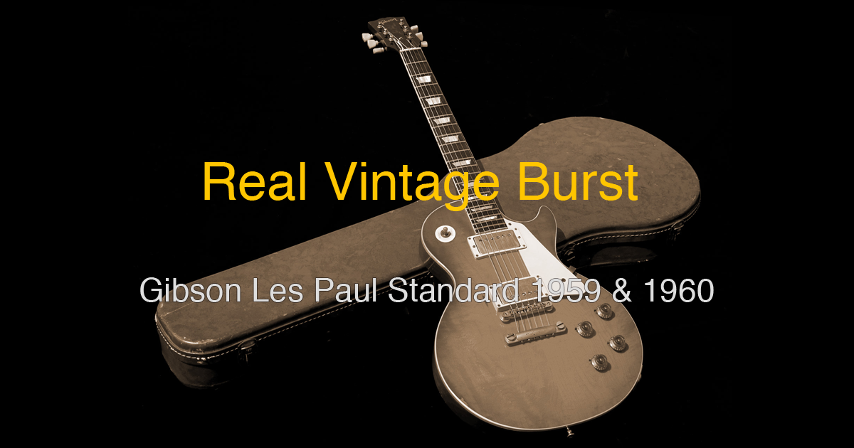 Real Vintage Burst -G'CLUB TOKYO-