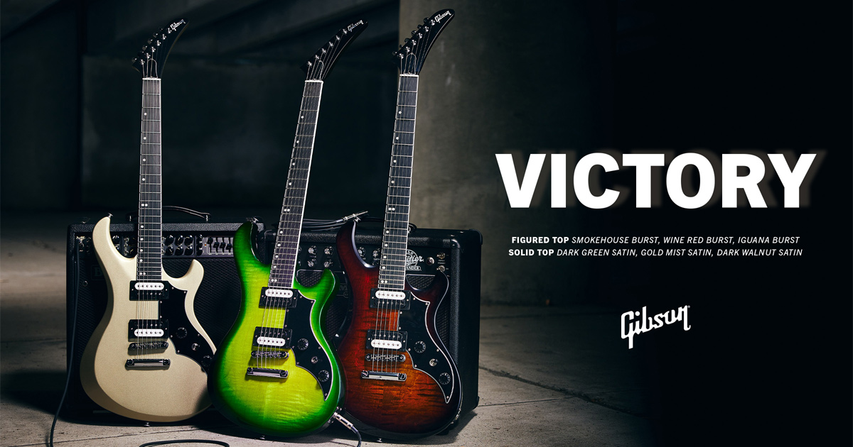 Gibson Victory is Back！！！